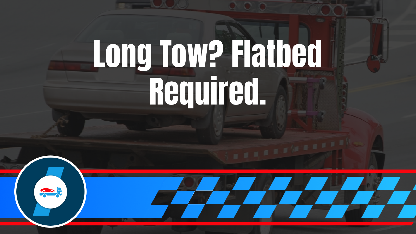 Flatbed Towing 5 Lowered, Modified, or Custom? How Flatbed Towing Handles Low-Clearance Vehicles
