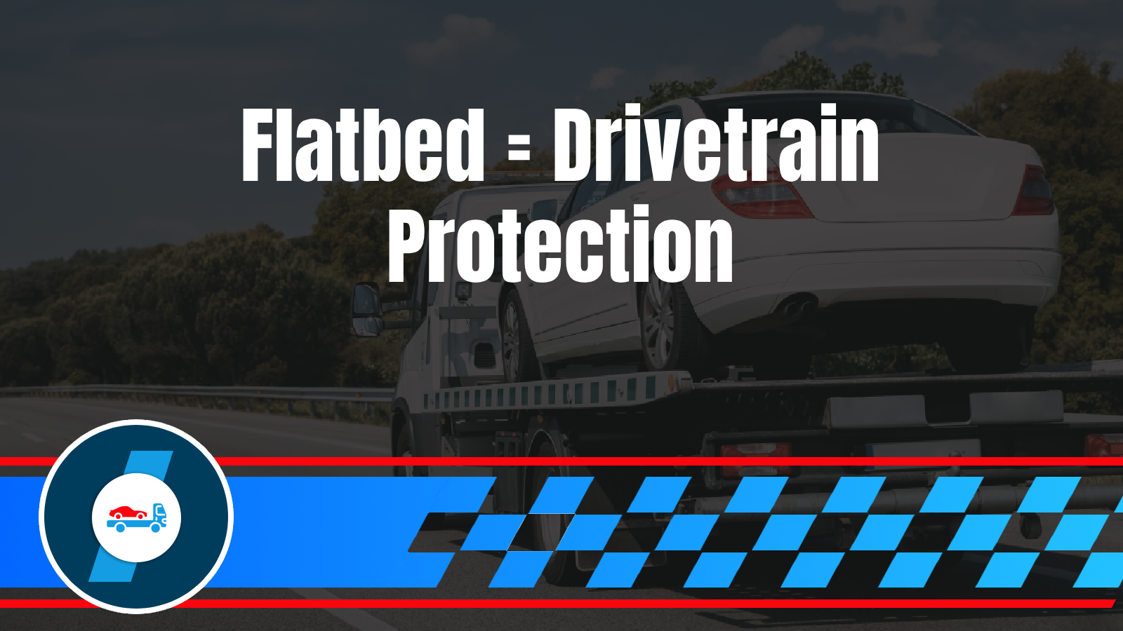Flatbed Towing 7 Does Your Vehicle Actually Need Flatbed Towing? AWD, 4WD, and When It’s Required