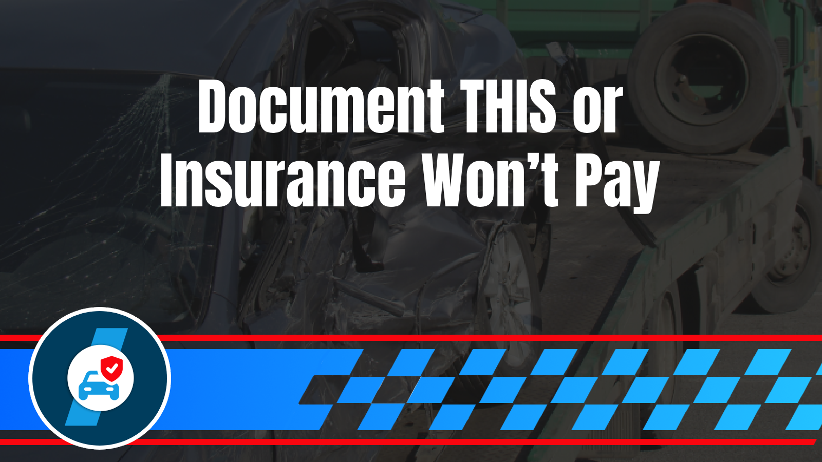 What Insurance Adjusters Need From Your Towing Company After an Accident